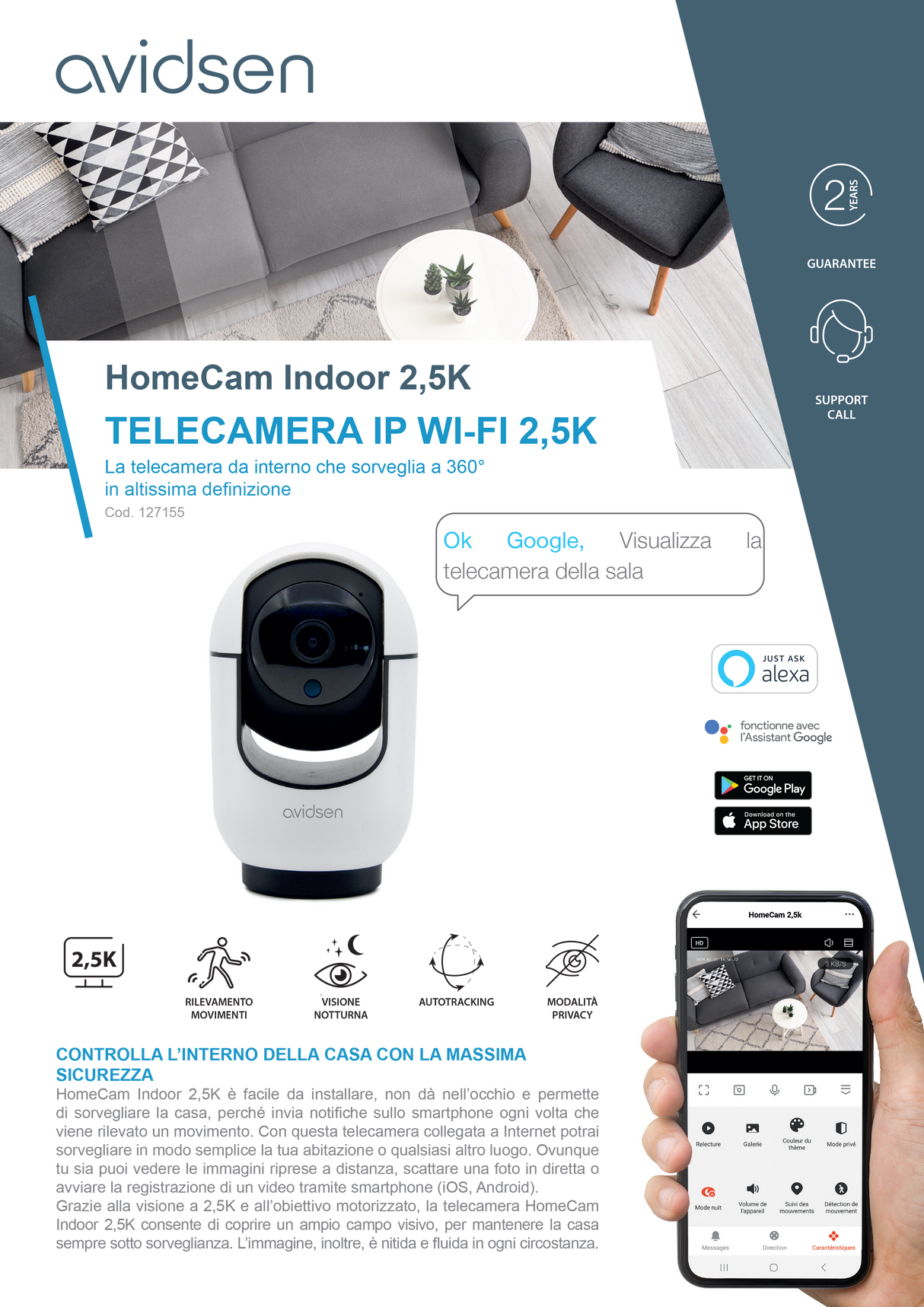 Avidsen Telecamera IP Wi-fi motorizzata per interni 2,5K 360° HomeCam Indoor