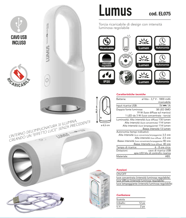Torcia ricaricabile di design Lumus - EL075 CFG