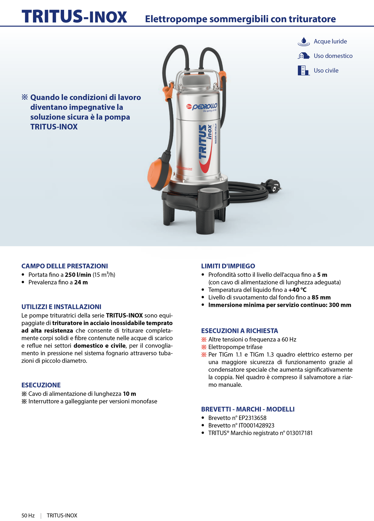 Elettropompe sommergibili TRITUS-INOX con trituratore per acuqe cariche TIGm 0.75 0.75 1